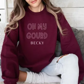 Oh My Gourd Becky Crewneck Sweatshirt