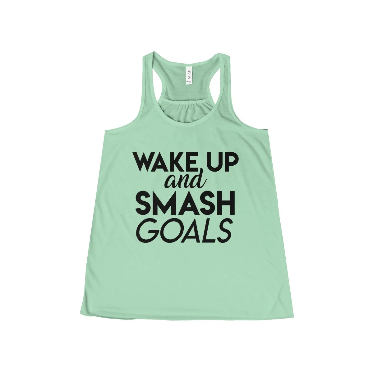 Women's Wake Up and Smash Goals Flowy Racerback Tank