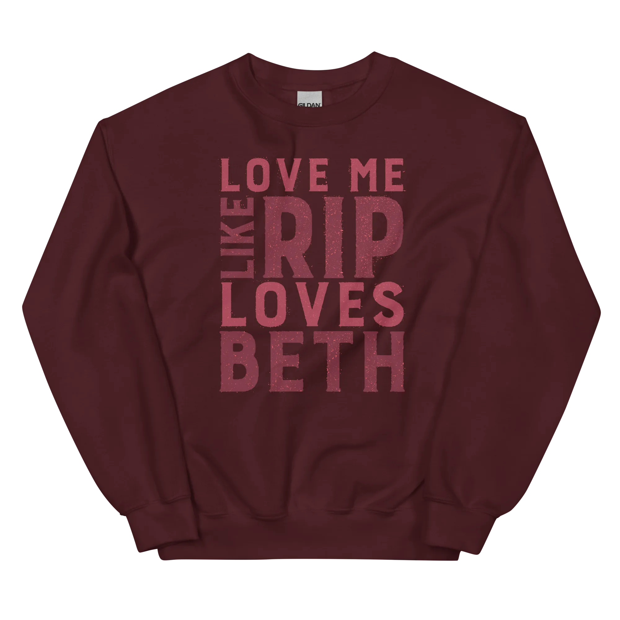 Yellowstone Love Me Like Rip Loves Beth Fleece Crewneck Sweatshirt