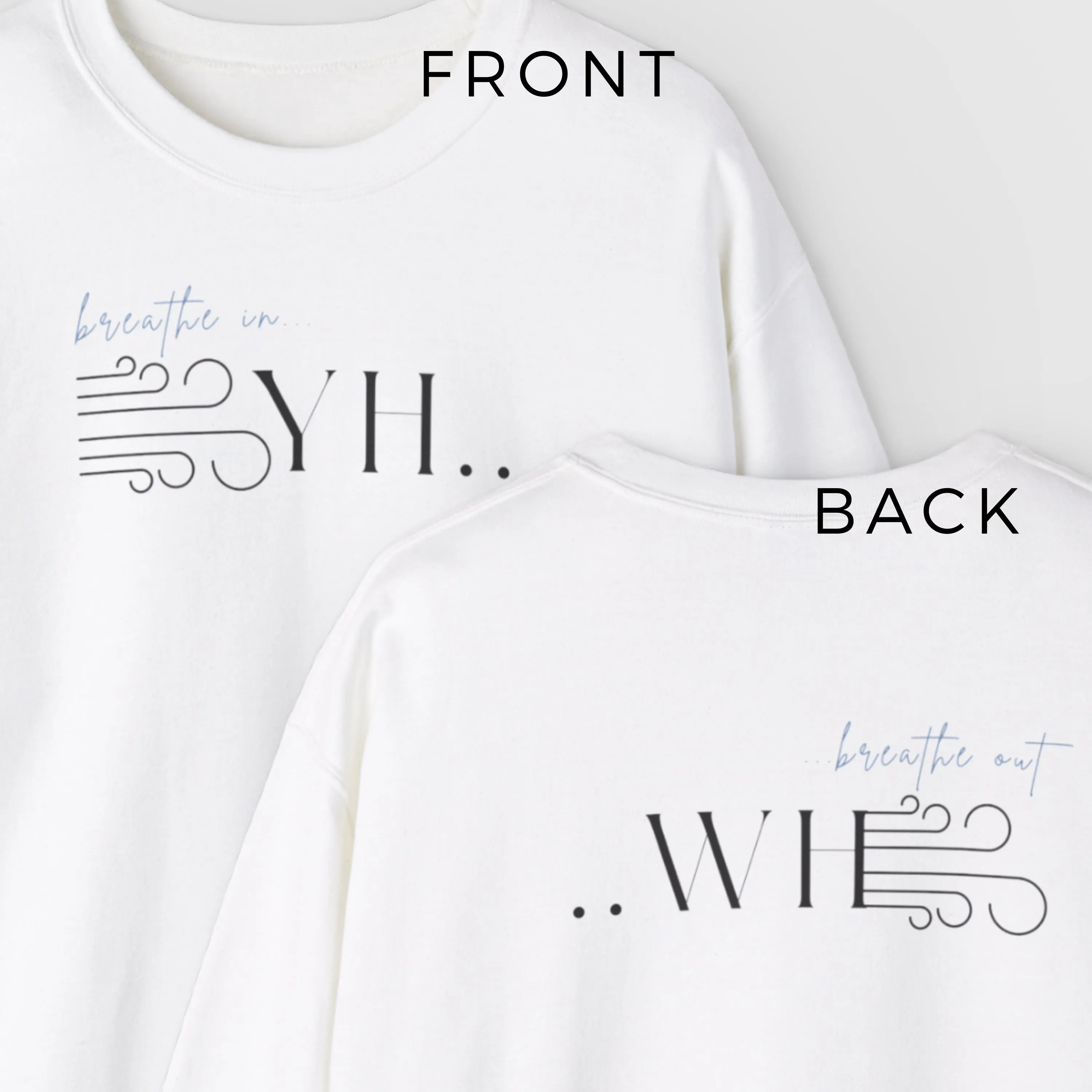 YHWH Unisex Sweatshirt - God is with you with every breath you take