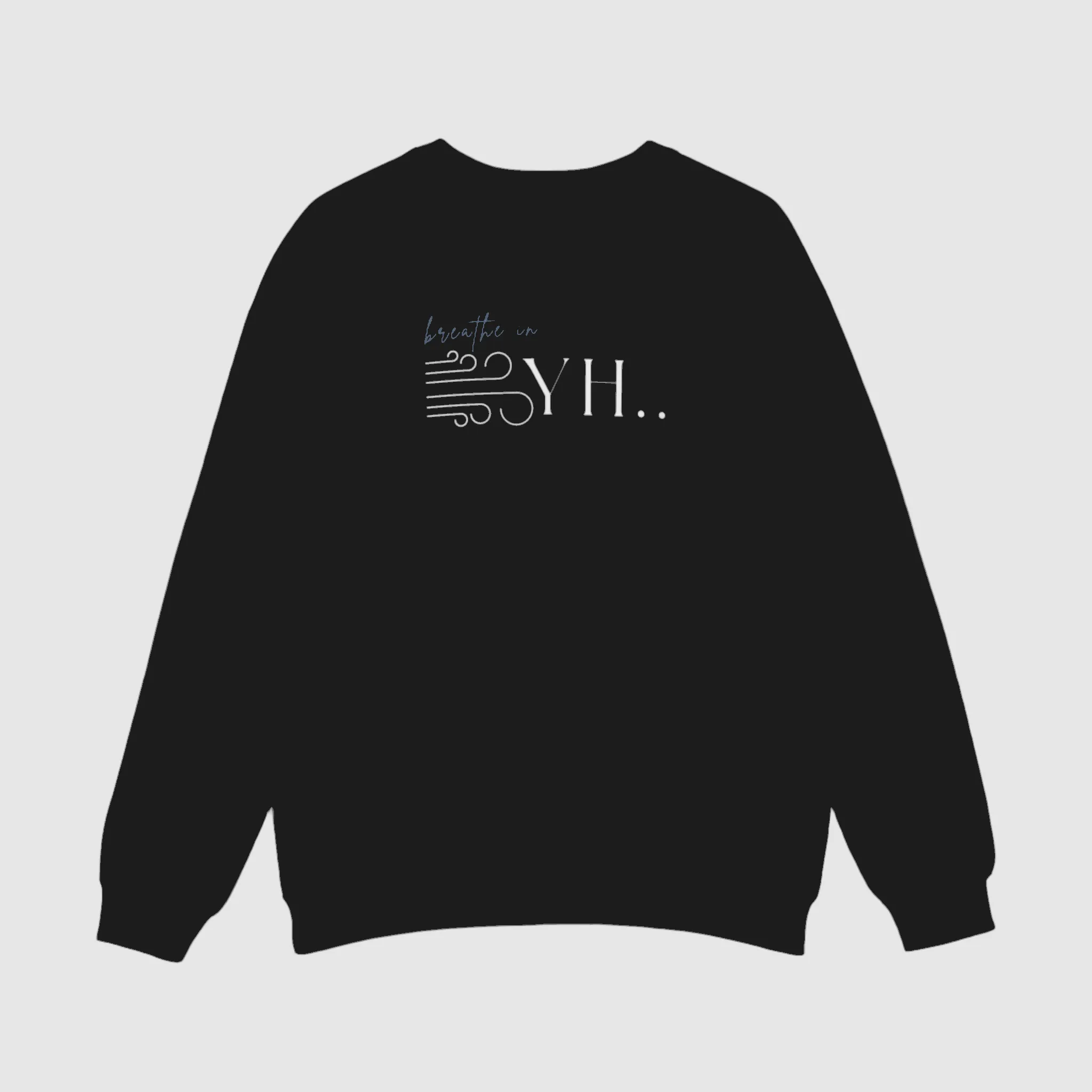 YHWH Unisex Sweatshirt - God is with you with every breath you take